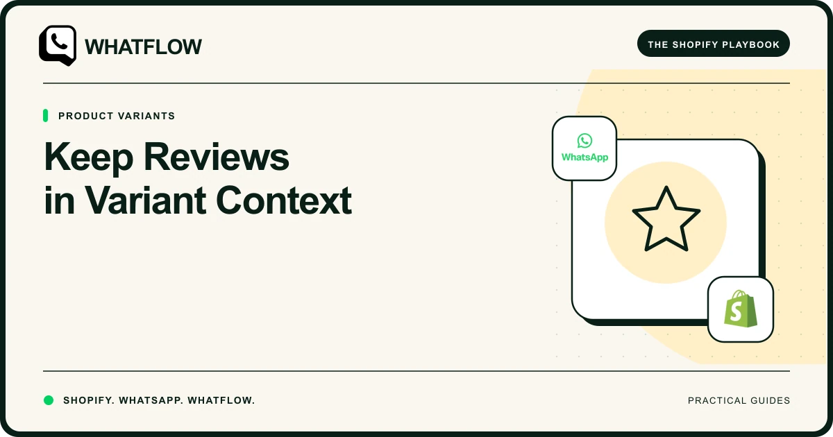 Keep Reviews in Variant Context — WhatFlow guide cover