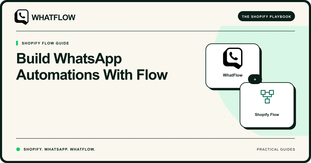 Build WhatsApp Automations With Flow — WhatFlow guide cover